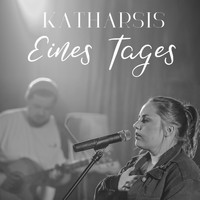 Katharsis - Eines Tages