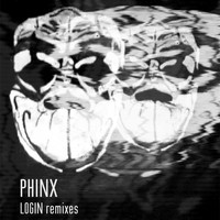 Phinx - Login (Remixes)
