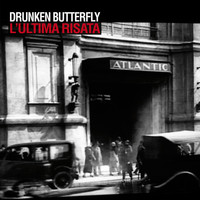 Drunken Butterfly - L'ultima risata