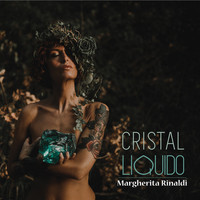 Margherita Rinaldi - Cristal Liquido