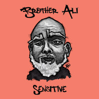 Brother Ali - Sensitive (Explicit)