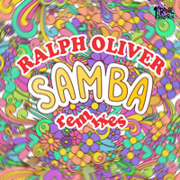 Ralph Oliver - Samba (Remixes)