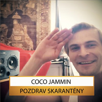 Coco Jammin - Pozdrav skarantény