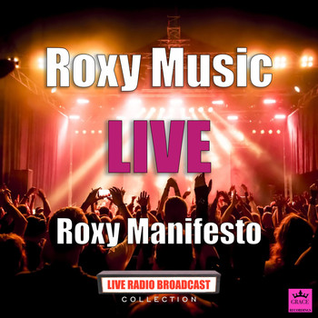 Roxy Music - Roxy Music Manchester (Live)