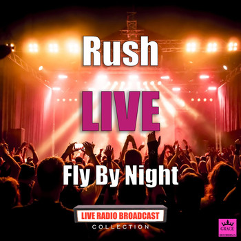 Rush - Fly By Night (Live)