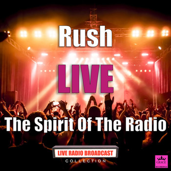 Rush - The Spirit Of The Radio (Live)