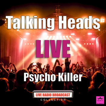 Talking Heads - Psycho Killer (Live)
