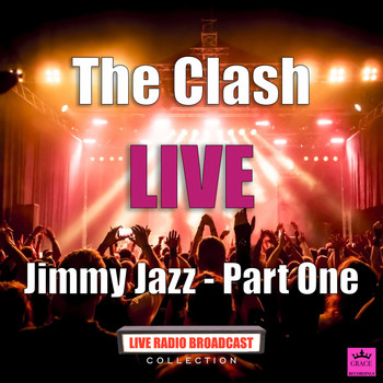 The Clash - Jimmy Jazz - Part One (Live)