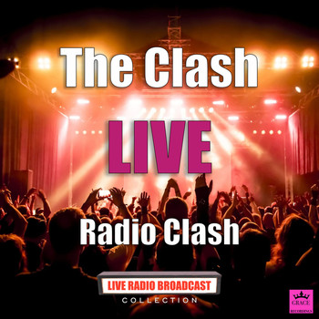 The Clash - Radio Clash (Live)