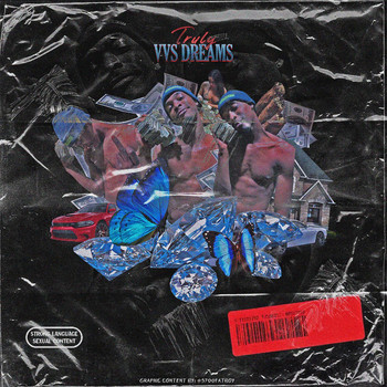 Truly - VVS Dreams (Explicit)