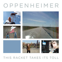 Oppenheimer - This Racket Takes Its Toll