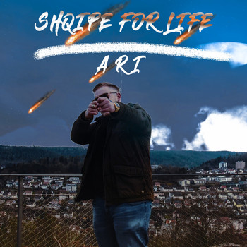Ari - Shqipe for Life (Explicit)