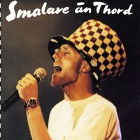 Smalare Än Thord - Smalare Än Thord