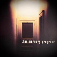 The Mercury Program - The Mercury Program