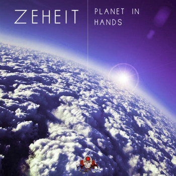 Zeheit - Planet In Hands EP