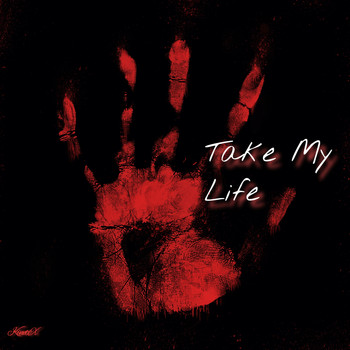 KinetiX - Take My Life (Explicit)