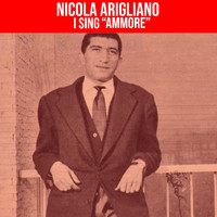 Nicola Arigliano - I Sing "Ammore" (1959)