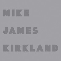 Mike James Kirkland - Don't Sell Your Soul