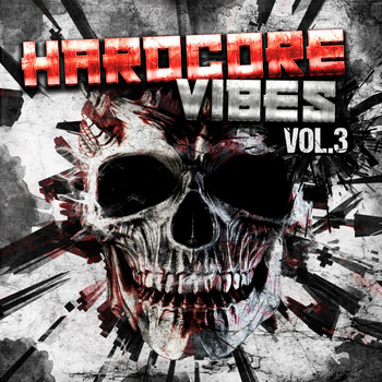Various Artists - Hardcore Vibes, Vol. 3 (Explicit)