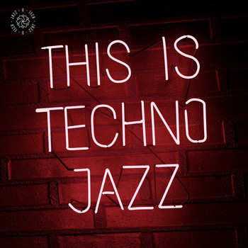 Various Artists / - This Is Techno Jazz, Vol. 1
