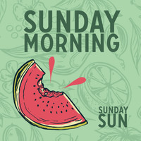 Sunday Sun - Sunday Morning