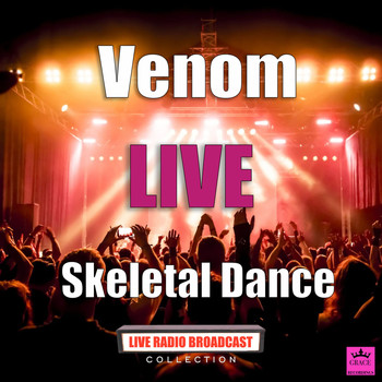 Venom - Skeletal Dance (Live)