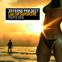 Intenso Project - Luv Da Sunshine (Remixes)