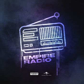 Various Artists - Empire Radio (Explicit)