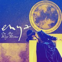 Enya - On My Way Home (7’’ Edit)