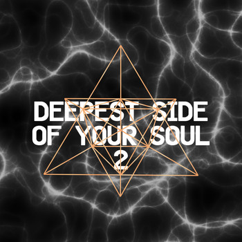 Various Artists - Deepest Side of Your Soul 2 (Explicit)