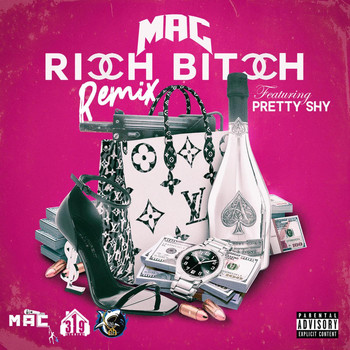 MAC - Rich B!tch (Remix) (Explicit)