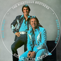 The Righteous Brothers - Give It to the People