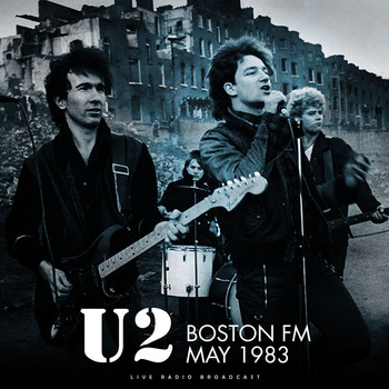 U2 - Boston FM 1983 (live)