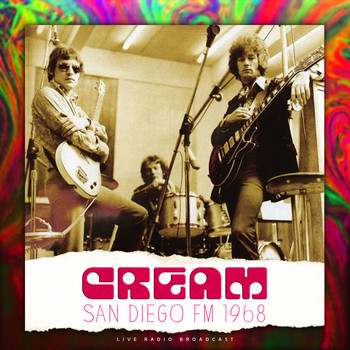 Cream - San Diego FM 1968 (live)