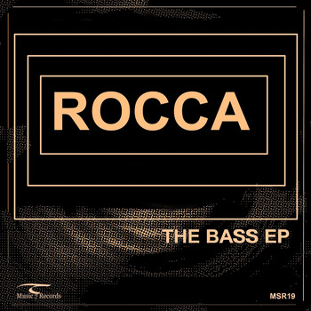 Rocca - The Bass EP