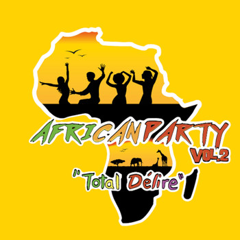 Various Artists / - African Party (Total délire), Vol. 2