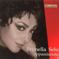 Brunella Selo - Appassiunata
