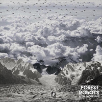 Forest Robots - After Geography
