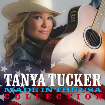 Tanya Tucker - Made in the USA Collection (Digitally Remastered)