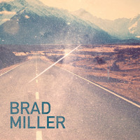 Brad Miller - Bleeding for You