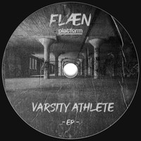 FLÆN - Varsity Athlete - EP