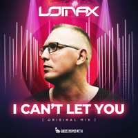 Lomax - I Can't Let You
