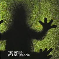 The Kings Of Frog Island - The Kings of Frog Island IV