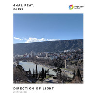 4Mal featuring Gliss - Direction of Light