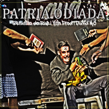 Estatuto do Rap featuring Vitin and David Mc - Pátria Odiada (Explicit)