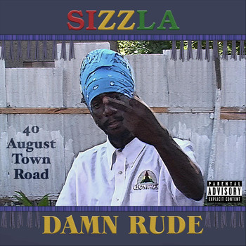 Sizzla - Damn Rude (Explicit)