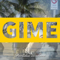 Gime - Paradise in Chaos