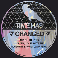 Nikko Repits - Death, Love, Hate EP