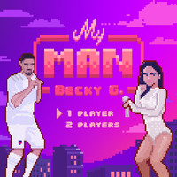Becky G - My Man (Explicit)