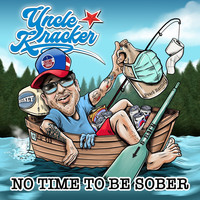 Uncle Kracker - No Time To Be Sober